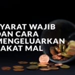 Syarat Wajib dan Cara Mengeluarkan Zakat Mal